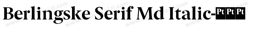 Berlingske Serif Md Italic字体转换